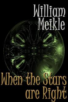      When The Stars Are Right