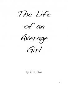      The Life of an Average Girl