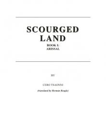      Scourged Land Book I: Arrisal, Chapter I