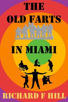      The Old Farts In Miami