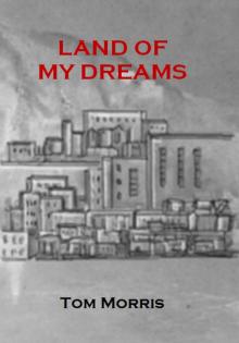      Land Of My dreams