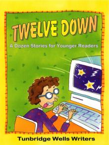      Twelve Down: A Dozen Stories for Young Readers