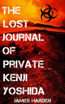      The Lost Journal of Private Kenji Yoshida
