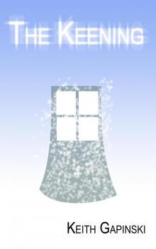      The Keening