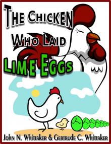      The Chicken Who Laid Lime Eggs