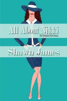      All About Nikki- The Fabulous First Season