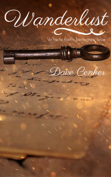      Wanderlust: Where Faith Becomes Love