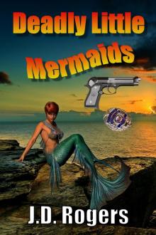      Deadly Little Mermaids