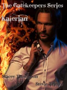      Kalerian: The Gatekeeper Series