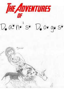      The Adventures of Dan's Dogs Sample