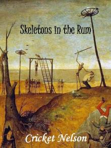      Skeletons in the Rum