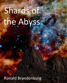      Shards of the Abyss