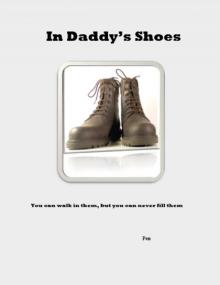      In Daddy's Shoes