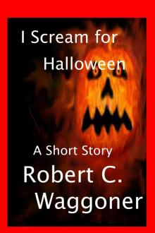      I Scream for Halloween