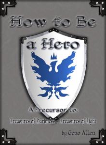      How to be a Hero