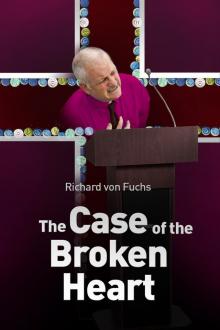      The Case of the Broken Heart