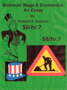      Minimum Wage & Economics: An Essay