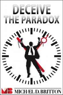      Deceive the Paradox