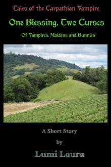      One Blessing, Two Curses: Of Vampires, Maidens and Bunnies
