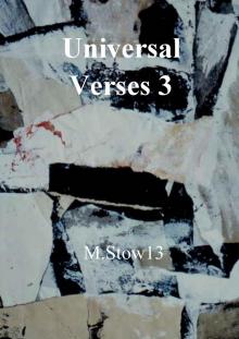      The End of the Universe: Universal Verses3: