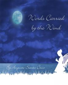      Words Carried By The Wind