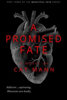      A Promised Fate