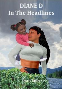      DIANE D In The Headlines - Volume 2 - Part 1