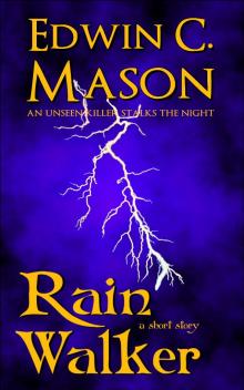      Rain Walker