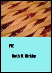      Pie