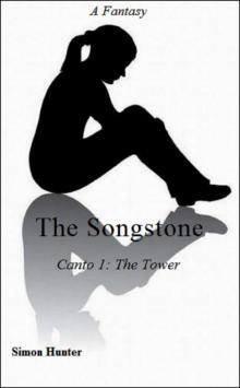      The Songstone