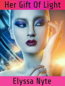     Her Gift of Light
