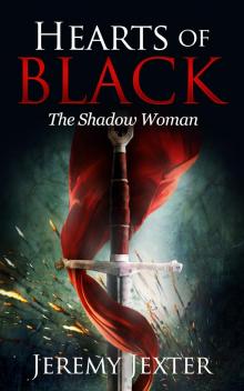      Hearts of Black: The Shadow Woman