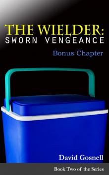      The Wielder: Sworn Vengeance (bonus chapter)