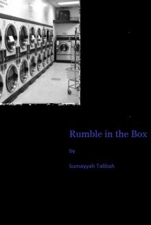      Rumble in the Box