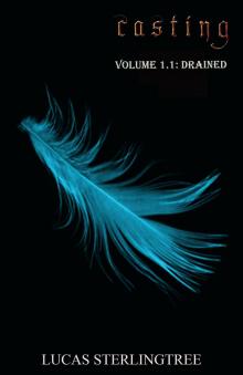      Casting - Volume 1.1: Drained