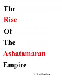      The Rise Of The Ashatamaran Empire