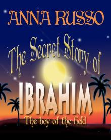      The secret story of Ibrahim