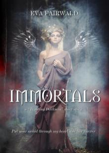      Immortals