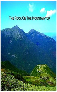      The Rock On The Mountaintop