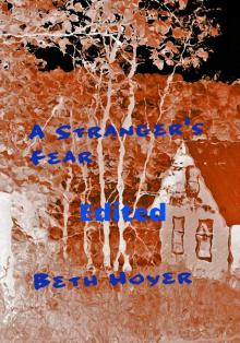      A Stranger's Fear Edited