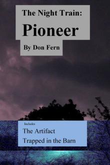      The Night Train: Pioneer