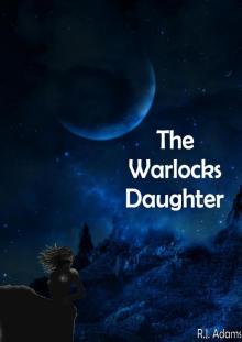      The Warlocks Daughter