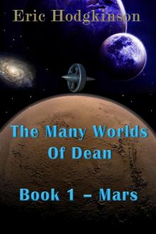      The Many Worlds of Dean: Book 1 - Mars