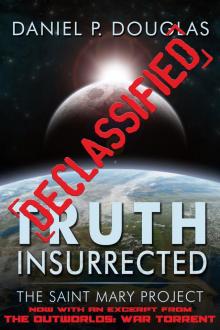      Truth Insurrected: Declassified