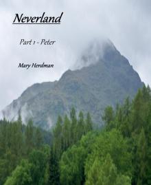      Neverland Part 1 - Peter