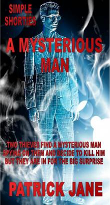      A Mysterious Man