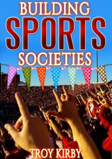      Building Sport Societies