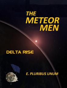      The Meteor Men - Delta Rise