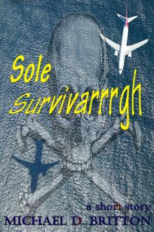      Sole Survivarrrgh