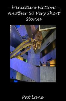      Miniature Fiction: Another 50 Very Short Stories